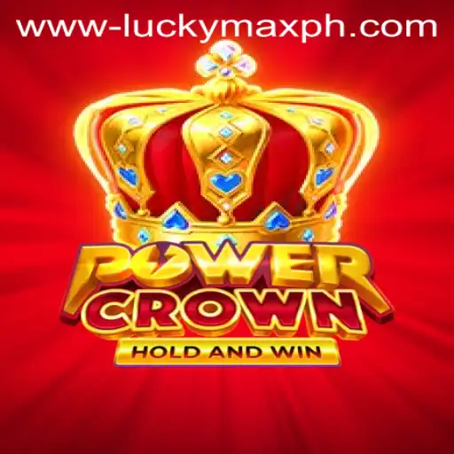 PowerCrown: Dive Into the Exciting World of Lucky Max Ph