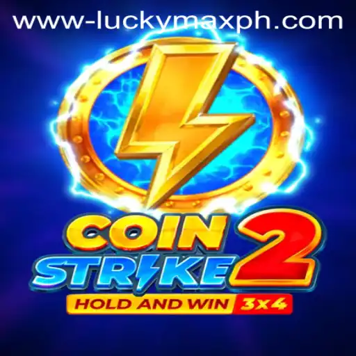CoinStrike2: Dive into the Thrilling World of Lucky Max PH